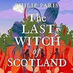 Cover of The Last Witch of Scotland