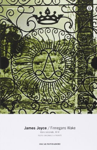 Finnegans Wake. Testo inglese a fronte. III-IV