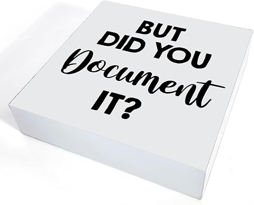 Miniatura 3 de Dumyum Cartel divertido letrero de madera para oficina, con texto en inglés "But Did You Document It", letrero decorativo de madera para el hogar,