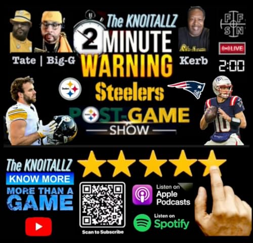 Page de couverture de Two Minute Warning Postgame Week 3: Steelers vs Patriots