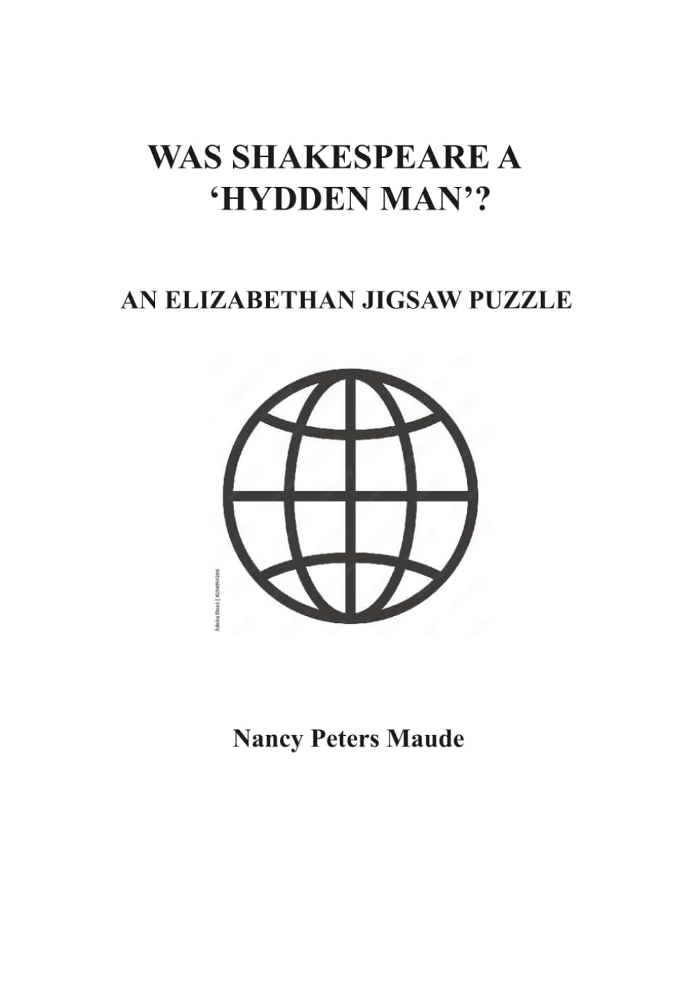Was Shakespeare a 'Hydden Man'?: An Elizabethan Jigsaw Puzzle