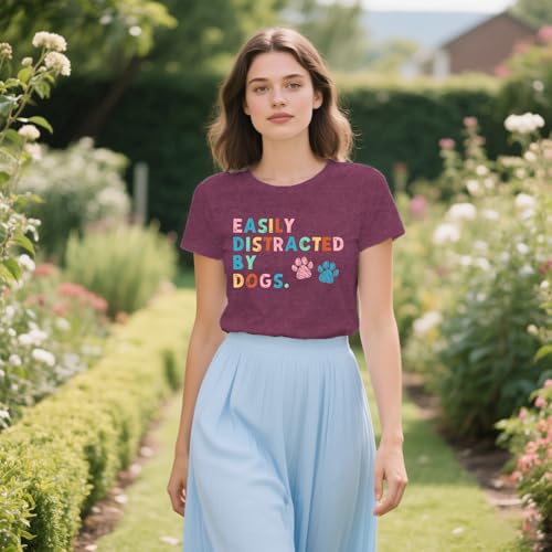 Womens Dog Shirts Easily Distracted by Dogs Tshirt Dog Mom Paw Pet Lover Tee Tops2