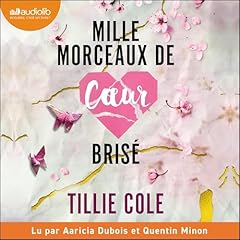 Mille morceaux de coeur bris&eacute; Audiolibro Por Tillie Cole, Charlotte Faraday arte de portada