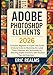 Produktbild Adobe Photoshop Elements 2026: Complete Beginner to Experts User Guide & Tutorial Index to Mastering the Latest Tools, Features, and Techniques for ... Creations, with Practical Tips and Exercises