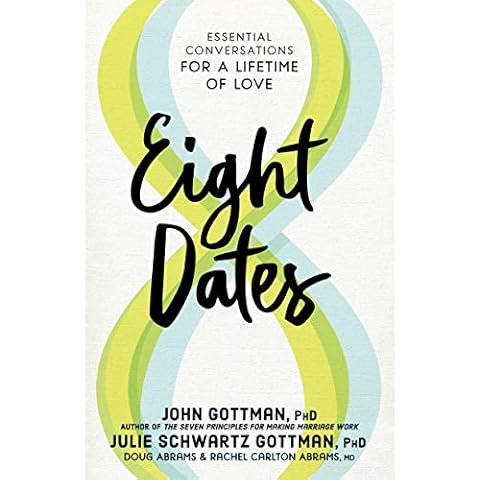 Eight Dates: Essential Conversations for a Lifetime of Love Cover