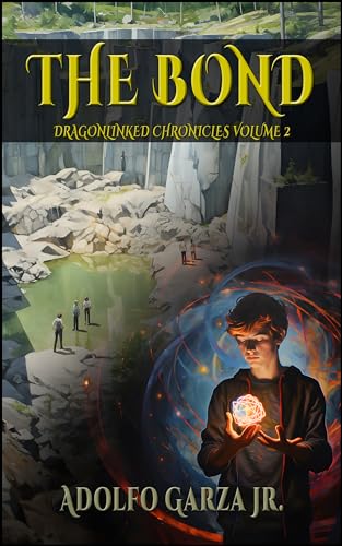 The Bond: Dragonlinked Chronicles Volume 2