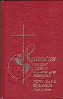 Shadow and Substance and Notes on the Revelation (Restoration Reprint Library) (2 books in 1) B0007G0F52 Book Cover