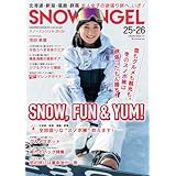 SNOW ANGEL 25-26 [SNOW,FUN & YUM!/池田美優] (HINODE MOOK 781)