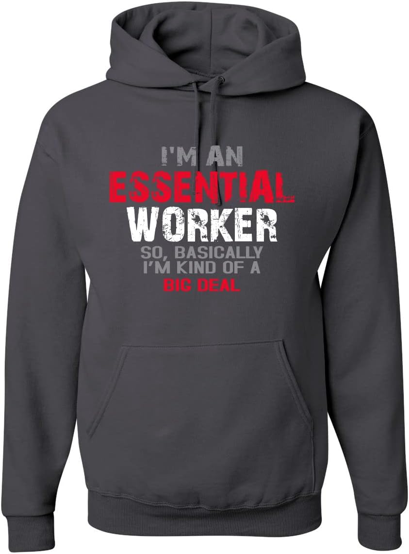 Wild Bobby I'm An Esse Worker So I'm Kind Of A Big Deal Pop Culture Unisex Graphic Hoodie Sweatshirt