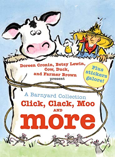A Barnyard Collection: Click, Clack, Moo and More (A Click Clack Book)
