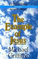 The Example of Jesus 0340272333 Book Cover