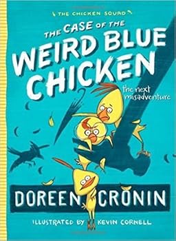 The Case of the Weird Blue Chicken