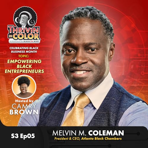 Empowering Black Entrepreneurs: A conversation with Melvin M. Coleman