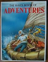 The Hayes book of adventures (Hayes adventure series) 0876170238 Book Cover