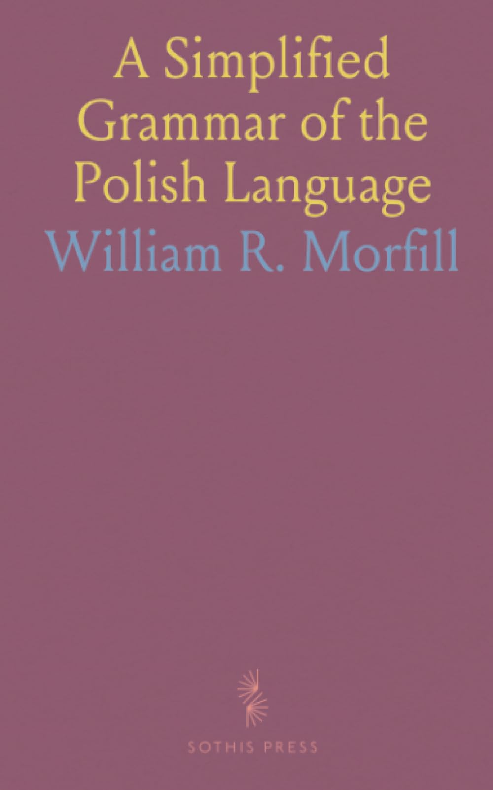 A Simplified Grammar of the Polish Language