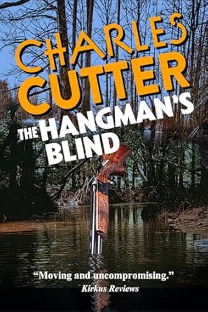 The Hangman's Blind: A Dark Southern Thriller of Family Secrets, Betrayal, and Deception