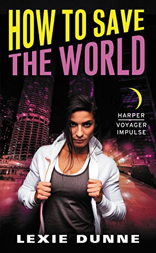 Buy How to Save the World: A Superheroes Anonymous Novel — BookShops.in