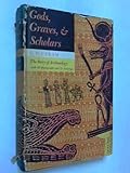Gods, Graves and Scholars