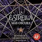 La estrella más oscura: Origen, Vol. 1
