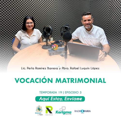 T19 | E3 | Vocaci&oacute;n Matrim&oacute;nial