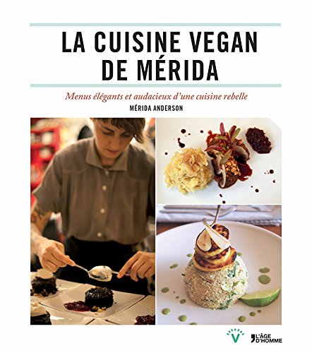 Télécharger CUISINE VEGAN DE MERIDA PDF Ebook En Ligne
