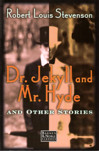 The Strange Case of Dr. Jekyll and Mr. Hyde and... 1566197112 Book Cover