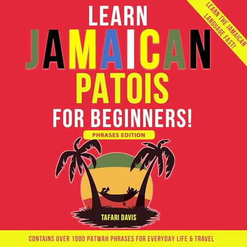 Learn Jamaican Patois for Beginners Learn the Jamaican