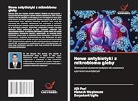 Nowe antybiotyki z mikrobiomu gleby: Potencjalnie skuteczne podejscie do zwalczania opornosci na antybiotyki (Polish Edition) 363964333X Book Cover