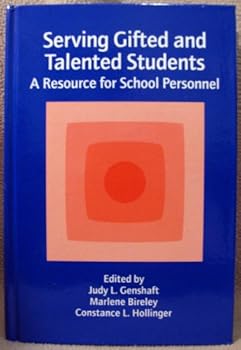 Hardcover Serving Gifted and Talented Students: A Resource for School Personnel Book