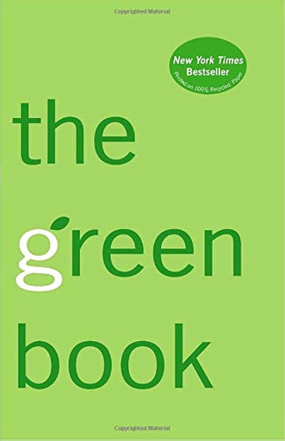 The Green Book: The Everyday Guide to Saving the Planet One Simple