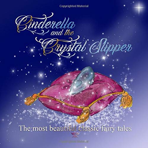 Cinderella and the Crystal Slipper