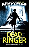 Dead Ringer: A gripping crime thriller with a killer twist (DI Chilcott Book 1)