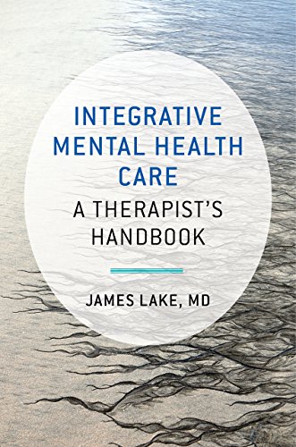 Integrative Mental Health Care: A Therapist's Handbook (Norton Professional Books (Paperback)) Integrative Mental Health Care: A Therapist's Handbook (Norton Professional Books (Paperback))
