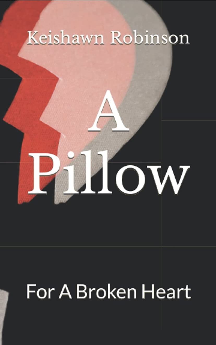 A Pillow For A Broken Heart