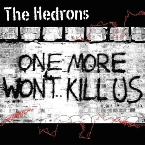 One More Wont Kill Us