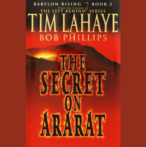 Babylon Rising: The Secret on Ararat (Audio Download): Tim LaHaye, Bob ...