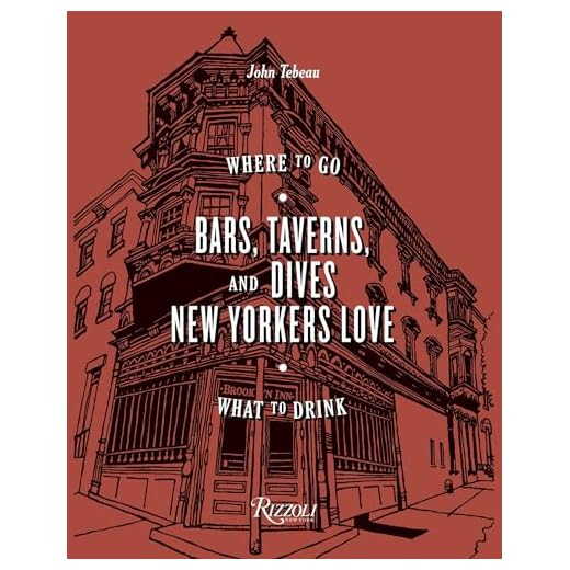 Bars, Taverns, and Dives New Yorkers Love: When to Go, What to Drink
