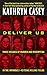 Deliver Us: Three Decades of Murder and Redemption in the Infamous I-45/Texas Killing Fields