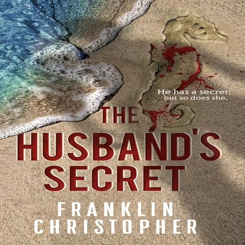 Franklin Christopher's The Husband's Secret episode artwork
