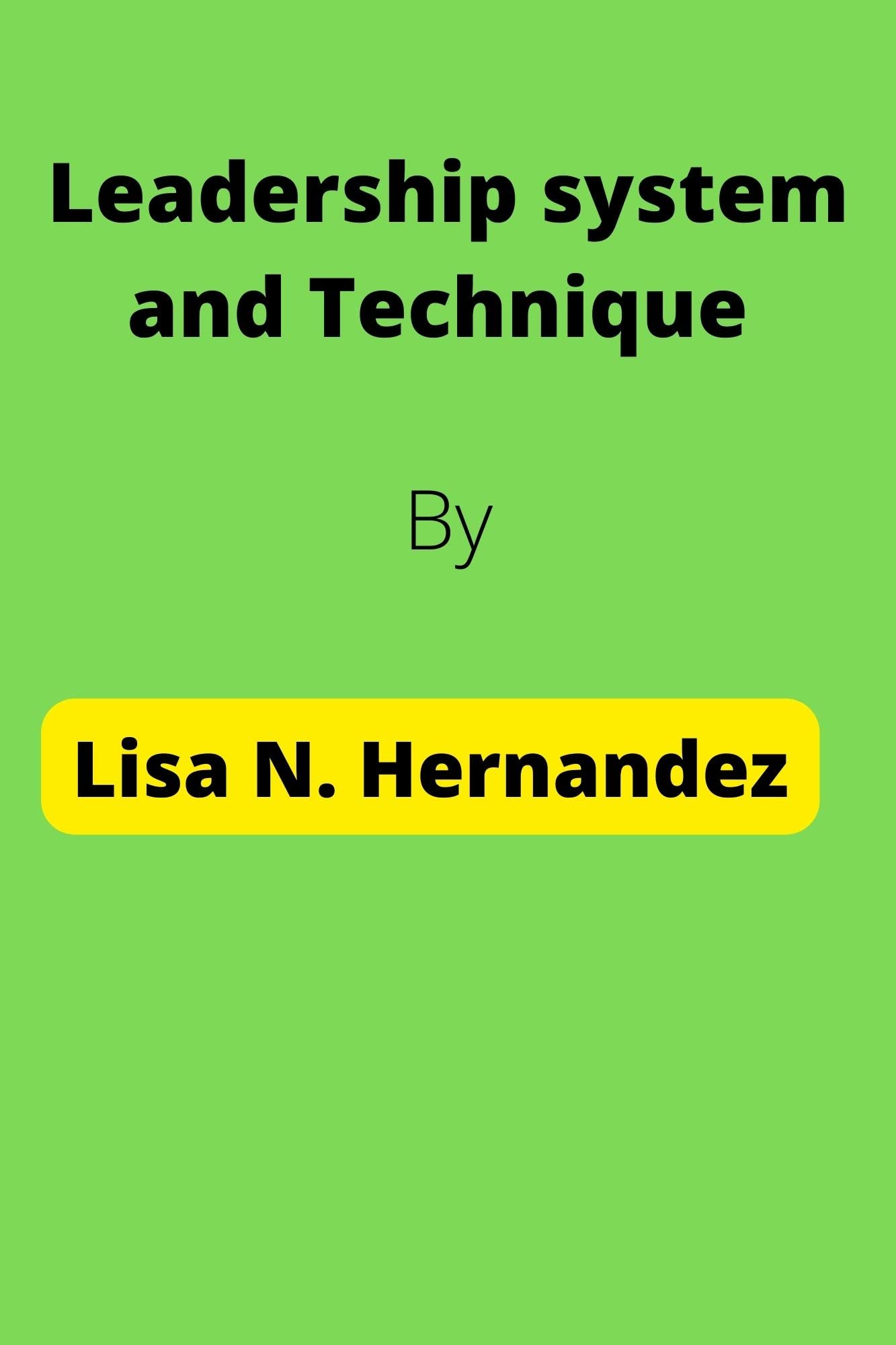 Leadership System and Technique