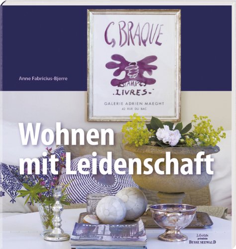 Wohnen mit Leidenschaft