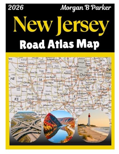 New Jersey Road Atlas Map 2026: Detailed, Clear, Large-Print Roads and Highways Map of New Jersey State with All Cities