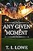 Any Given Moment