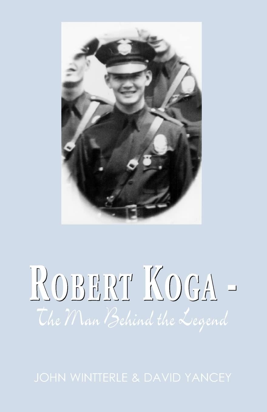 Robert Koga - The Man Behind the Legend