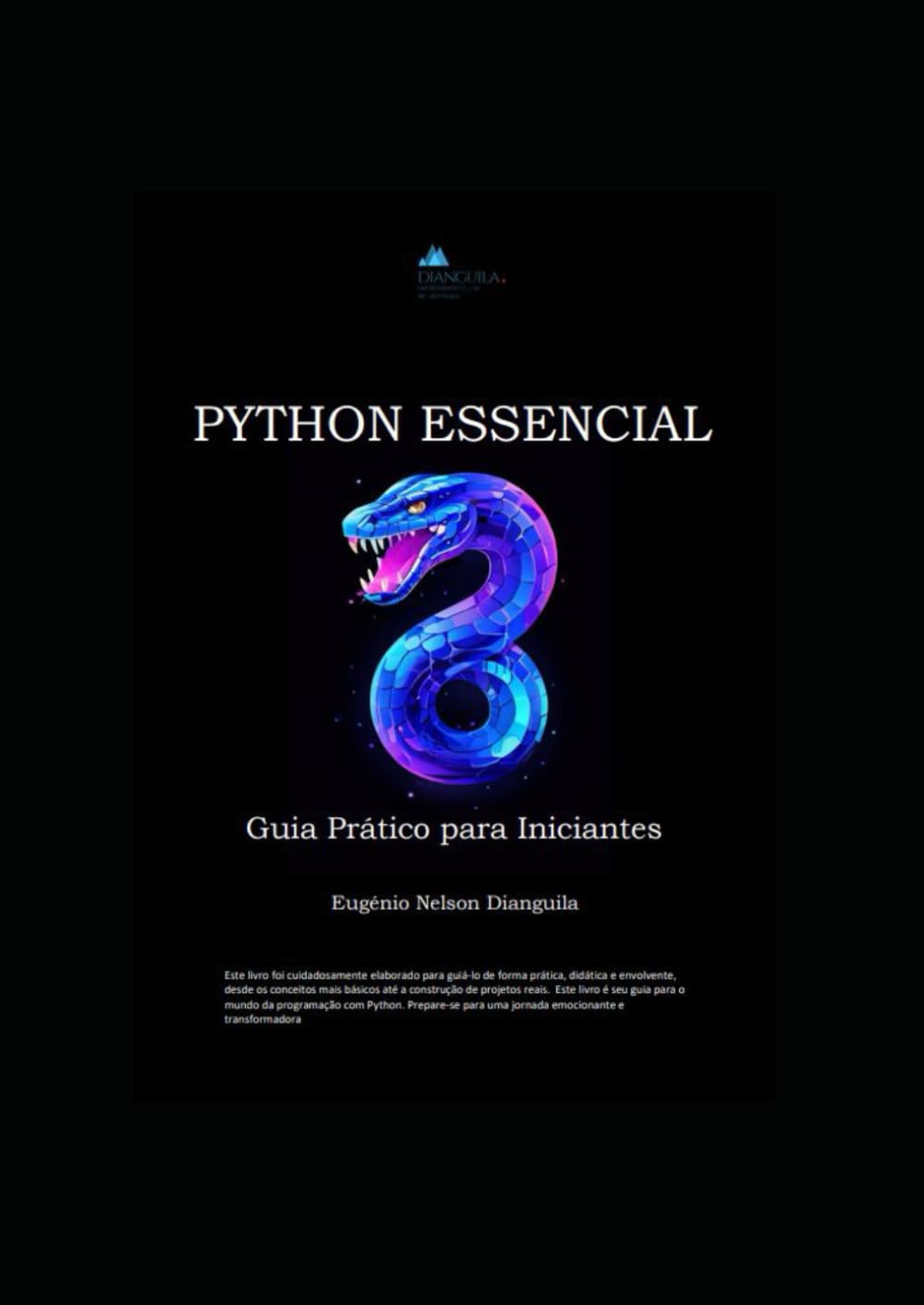 Python Essencial: Guia Prático para Iniciantes (Livros de Python)