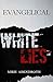 Evangelical White Lies