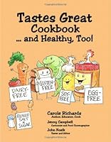 Tastes Great Cookbook ... and Healthy, Too 0578115786 Book Cover