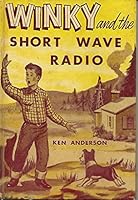 Winky and the Short Wave Radio B0007I7DSM Book Cover
