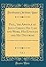 Paul, the Apostle of Jesus Christ, His Life and Work, His Epistles and His Doctrine, Vol. 2: A Contribution to the Critical History of Primitive Christianity (Classic Reprint)