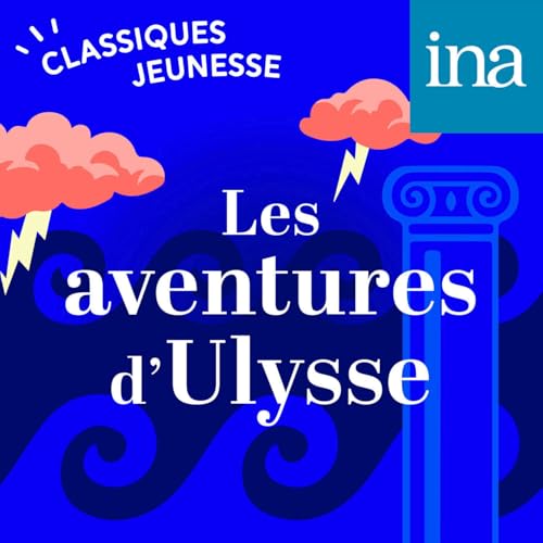 Les Aventures d'Ulysse - &Eacute;pisode 8/9